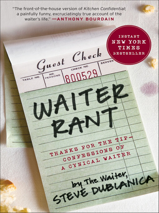 Title details for Waiter Rant by Steve Dublanica - Wait list